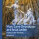 Book Release – Video Game Chronotopes and Social Justice