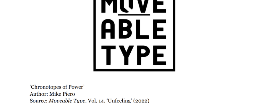 Short Story Published, “Chronotopes of Power” in Moveable Type, University College London