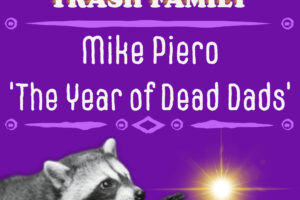 “The Year of Dead Dads” Published in Trash Cat Lit